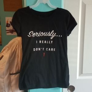 S Black "Seriously, I Really Don't Care" Shirt • Wound Up